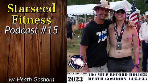 SFP #15 w/ Heath Goshorn - Debut 100 Miler in sub 15 Hours