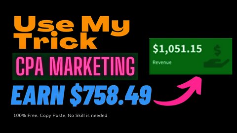 Promote CPA Offers for FREE, Using My Hidden Trick, CPA Marketing, CPAGrip, CPALead, Maxbounty