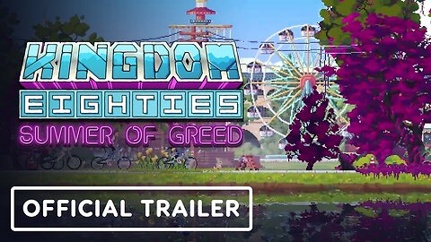 Kingdom Eighties - Official Console Date Announcement Trailer