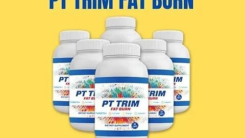 PT Trim Fat Burn Reviews: Does It Work? What to Know Before Buy!