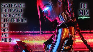 Synthwave Chillwave Darkwave 80s 90s Electronica and more DJ MIX Livestream with Visuals #56 Glitch Edition