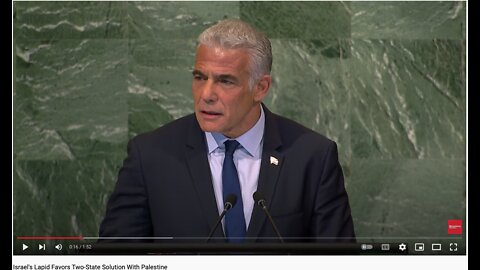 Two-State Solution | He Just Did It!!! Israeli Prime Minister Yair Lapid Calls for Two-State Israel Solution