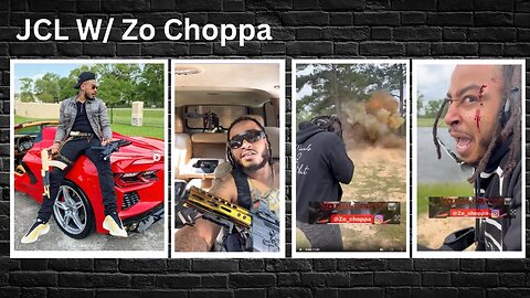 JCL W/ Zo Choppa