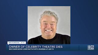 Owner of Celebrity Theatre dies