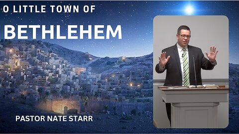 O Little Town Of Bethlehem--Sun AM--Nov 26, 2023