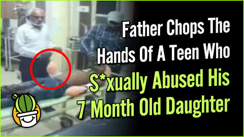 Father Chops Hands Off Teen Who Sexually Abused 7 Month Daughter