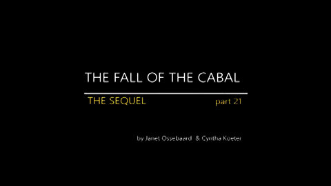 THE SEQUEL TO THE FALL OF THE CABAL - PART 21