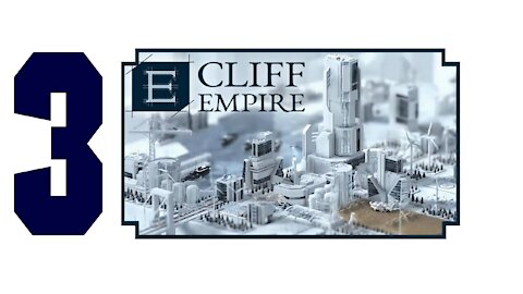 Let's Play Cliff Empire | PC | Part 3