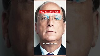 BlackRock Controls The Media