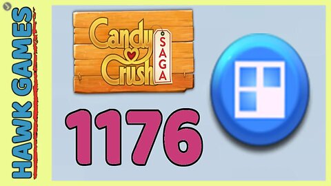 Candy Crush Saga Level 1176 (Jelly level) - 3 Stars Walkthrough, No Boosters