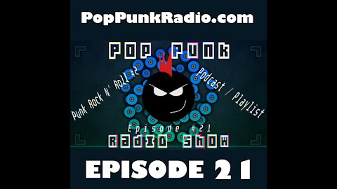 POP PUNK RADIO SHOW: EPISODE 21 | PUNK ROCK 'N ROLL PLAYLIST #2