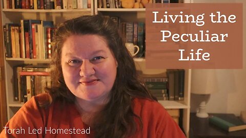 When People Don’t Like What You’re Doing -- Living the Peculiar Life