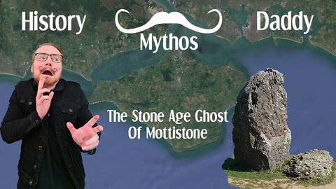 Daddies Mythos | The Stone Age Ghost Of Mottistone