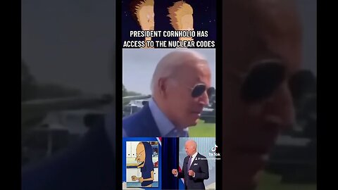 Joe Biden is President Cornholio