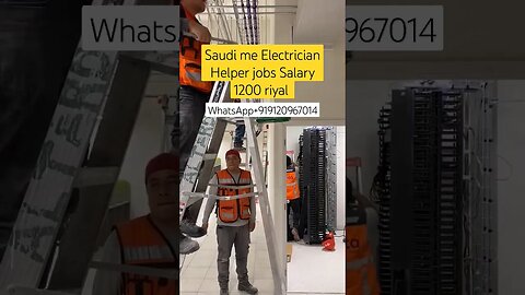 Electriciaon Helper jobs salary 1200 riyal #shorts #ytshorts #workers