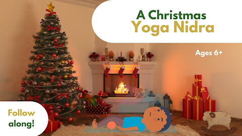 Christmas Modern Yoga Nidra for Kids and Teens | Sensory and Story-Based Meditation, Body Scan