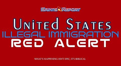 2899. U.S. RED ALERT 🚨 Illegal Immigration ⚠️ PREPARE FOR THE ASSAULT