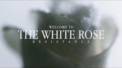 Welcome to The White Rose Resistance