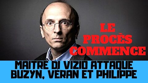 Maître Di Vizio attaque Buzyn, Philippe et Véran en Cour de justice