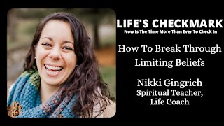 How To Break Through Limiting Beliefs with Nikki Gingrich