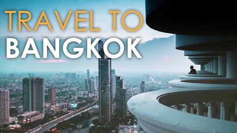BANGKOK TRAVEL GUIDE | EXPLORE BANGKOK | MUST SEE THIS PLACE | TOUR | WHAT TO DO IN BANGKOK