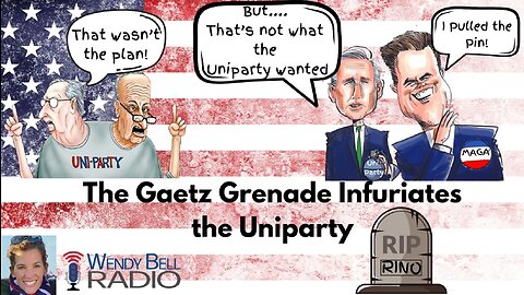 The Gaetz Grenade Infuriates the Uniparty