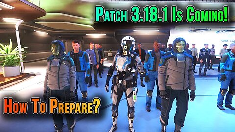 Upcoming 3.18.1 Patch: Massive Changes And Partial Wipe Explained | Star Citizen #News