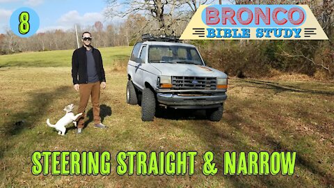 Bronco Bible Study: Steering Straight & Narrow