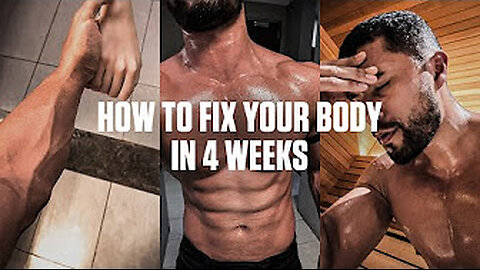 How To Fix Your Body in 4 Weeks (Before Summer)