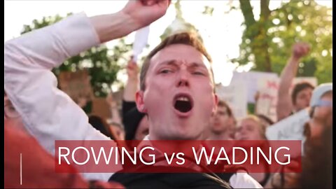 ROWING vs WADING