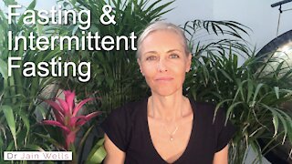 Body 11 - Fasting & Intermittent Fasting