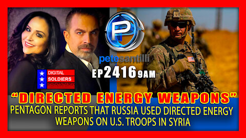 EP 2416-9AM Russia Behind ‘Directed Energy’ Attacks On US Troops In Syria