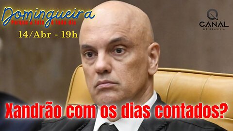 Xandrão está com os dias contados?