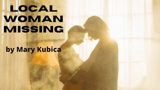 LOCAL WOMAN MISSING by Mary Kubica