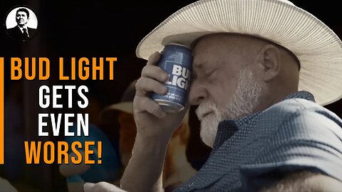 Bud Light's Failed Marketing Gets WORSE