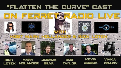 "Flatten The Curve" Cast On Ferret Radio Live