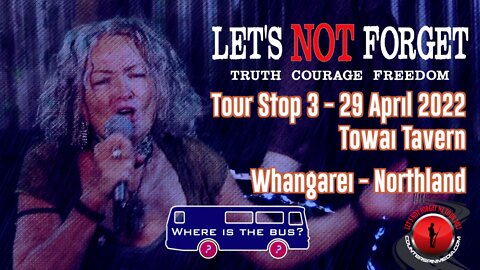 Let's Not Forget Tour Stop 3 - Towai Tavern, Whangarei - Northland