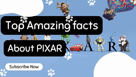 10 Amazing Facts About PIXAR