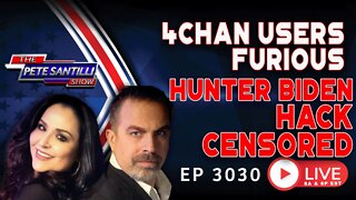 4CHAN USERS FURIOUS AFTER HUNTER BIDEN HACK CENSORED | EP 3030-8AM