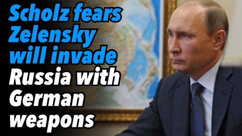 Putin's warning. Olaf Scholz fears Zelensky will invade Russia with German weapons