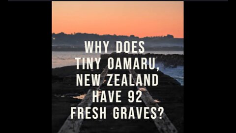 How Tiny and Beautiful Oamaru, New Zealand Can Become the Universal Litmus Test For Vaccine Deaths