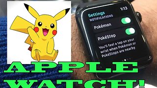 Pokemon Go for Apple Watch!!