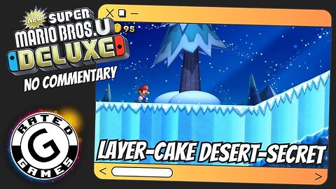 Layer-Cake Desert-Secret Level - Piranha Plants on Ice ALL Star Coins -Super Mario Bros U Deluxe