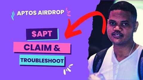 How To Claim Your Aptos $APT Airdrop & How To Troubleshoot If You Can't Claim $APT.
