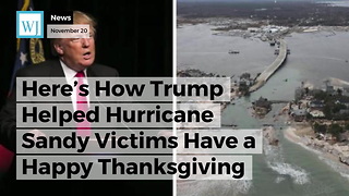 Here’s How Trump Helped Hurricane Sandy Victims Have a Happy Thanksgiving