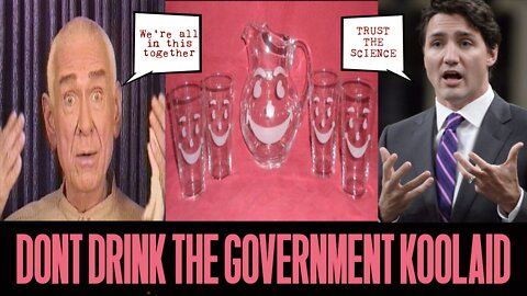 Don't Drink The Government Koolaid