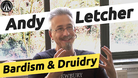 Dr Andy Letcher | Bardism, Druidry, Music, Magic, and Madness | HH#10