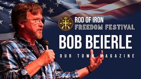 Rod of Iron Freedom 2023 Day 1 Bob Beirele Founder of Our Town Magazine