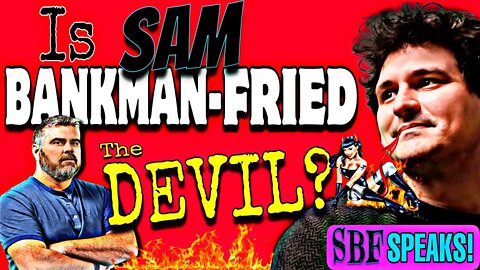 The Crypto Devil⁉️ Did Sam Bankman Fried Just Crush Crypto?