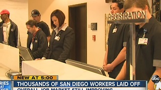 Thousands of San Diego workers laid off